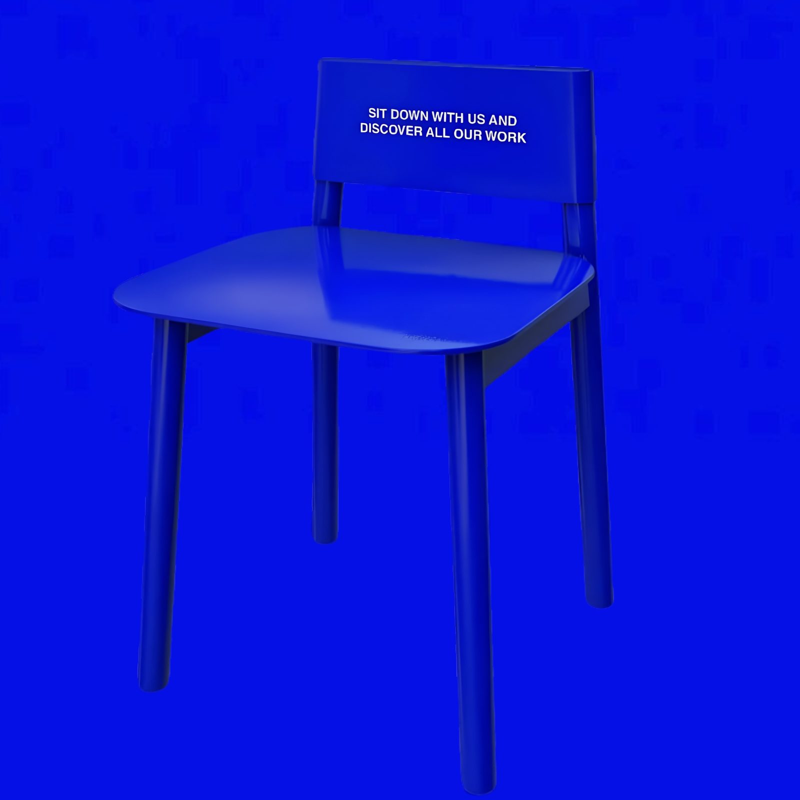 A blue chair whose backrest reads: sit down with us and discover all our work